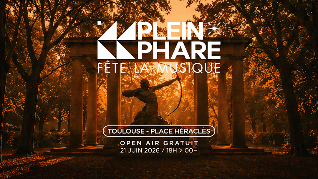 LA FÊTE DE LA MUSIQUE 2026 - TOULOUSE - OPEN AIR (GRATUIT)