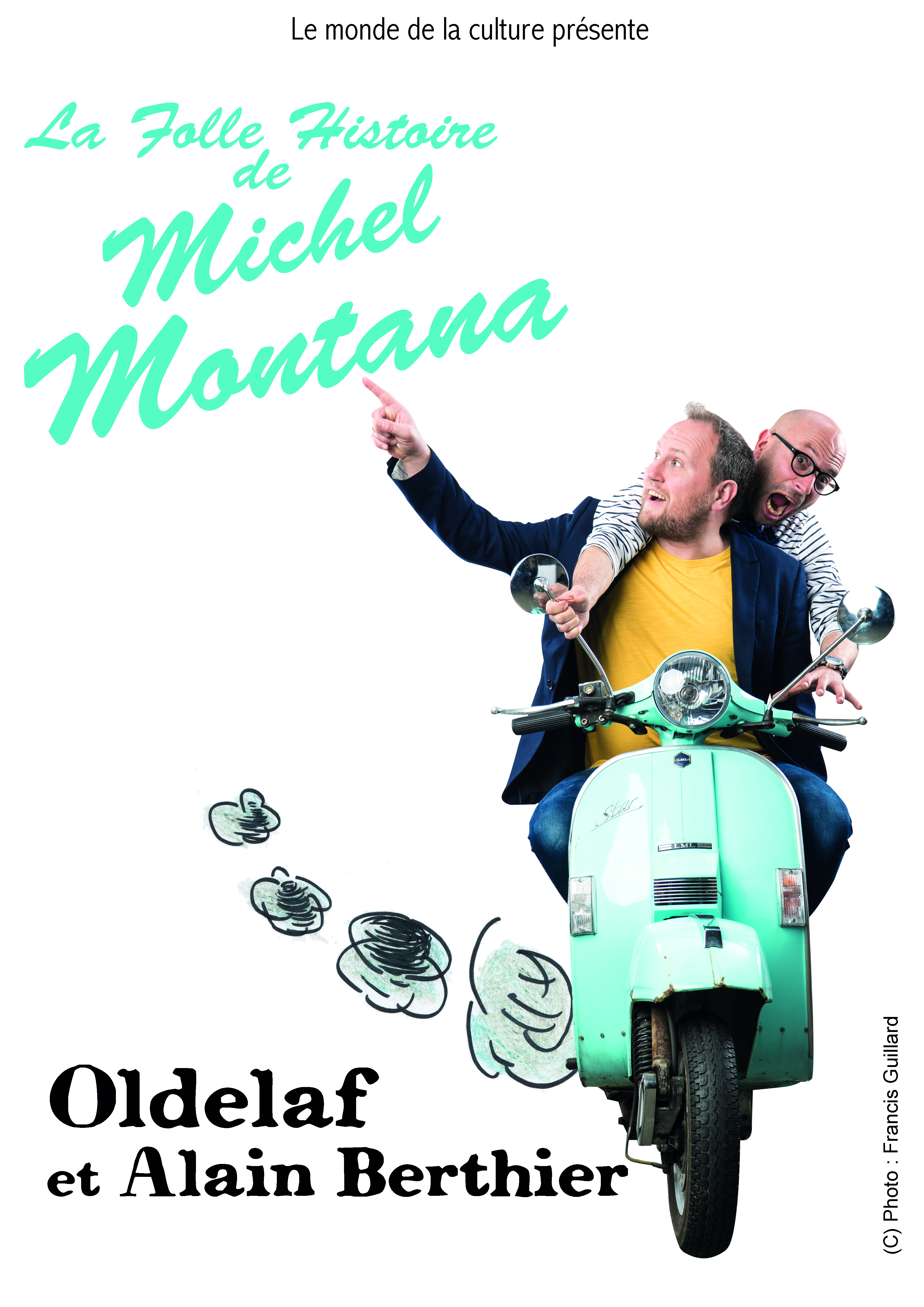 LA FOLLE HISTOIRE DE MICHEL MONTANA