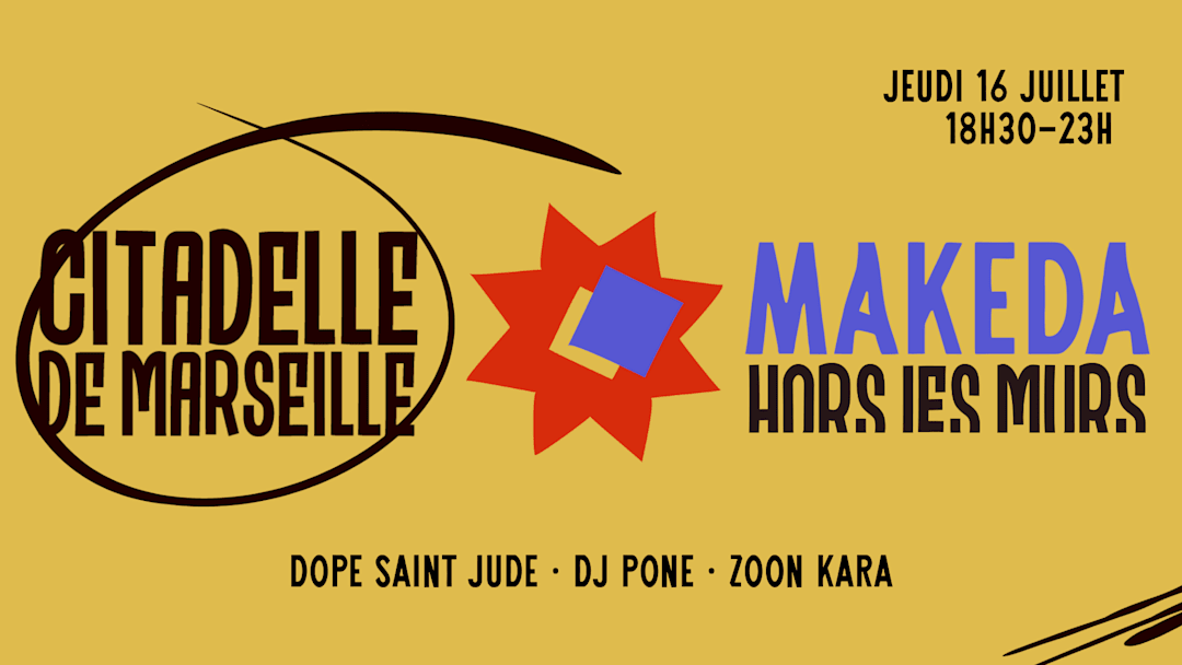 Le Makeda à la Citadelle - DOPE SAINT JUDE, DJ PONE...