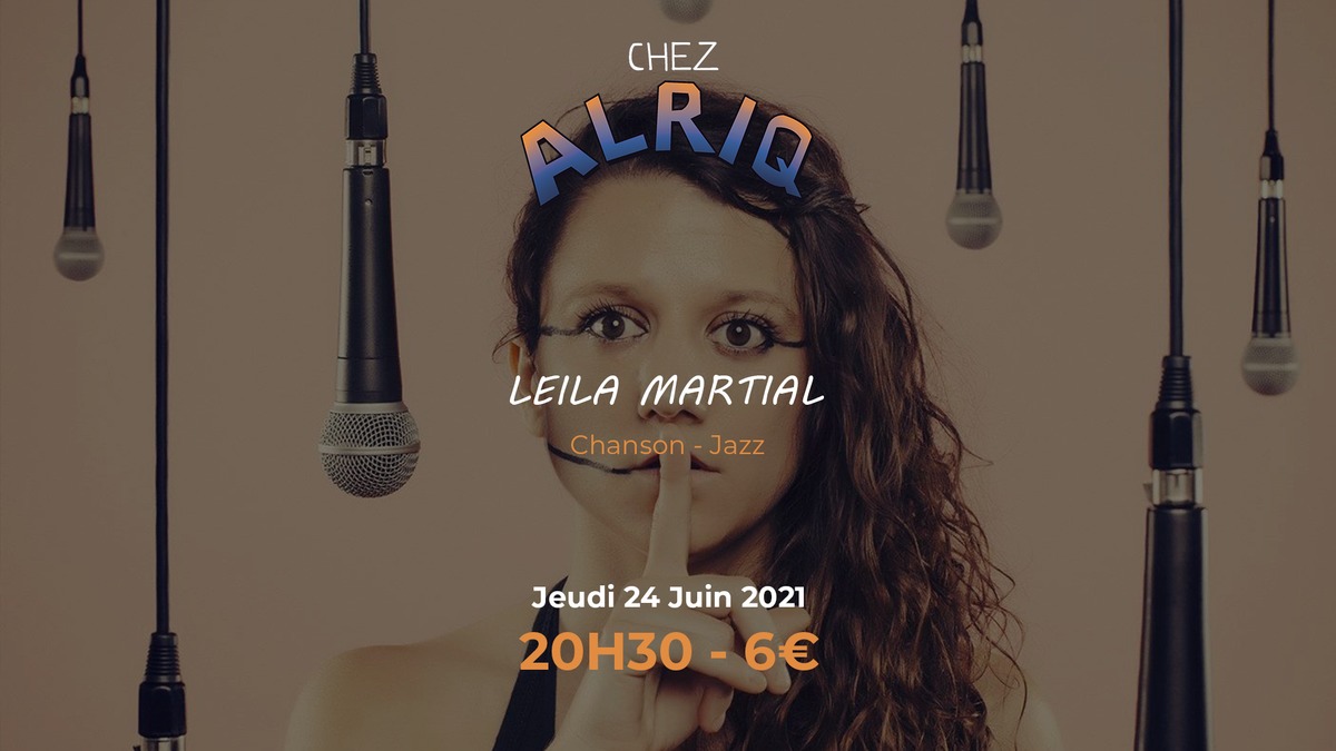 LEILA MARTIAL - CHANSON / JAZZ