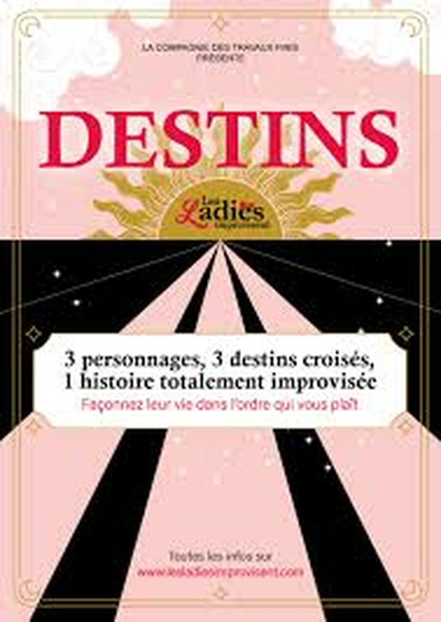 Les ladies improvisent : destin