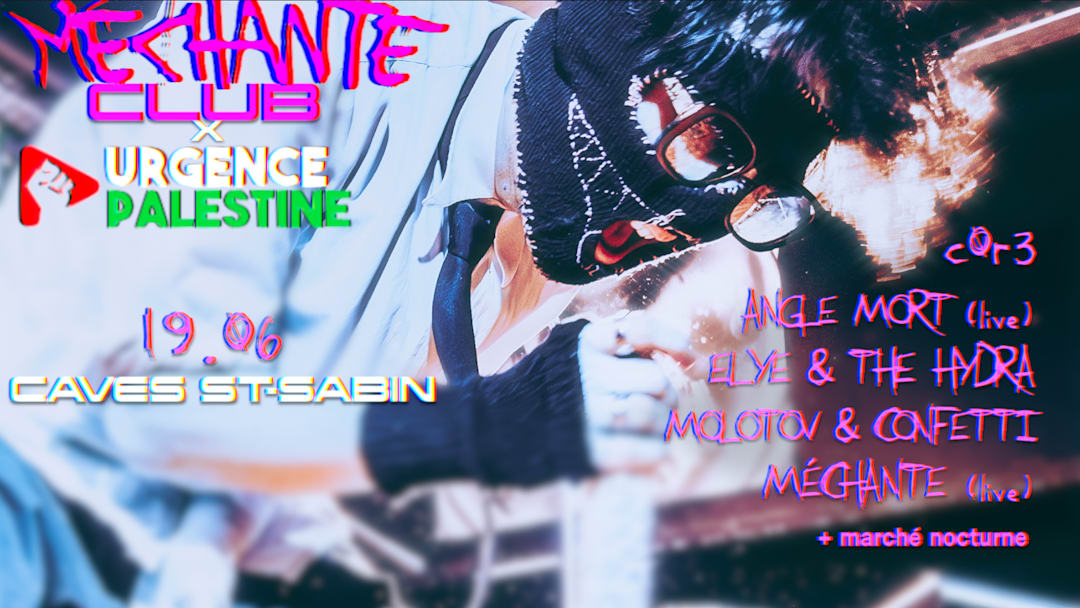 Méchante Club x Urgence Palestine