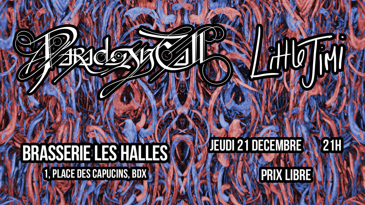 ParadoxyCall + Little Jimi