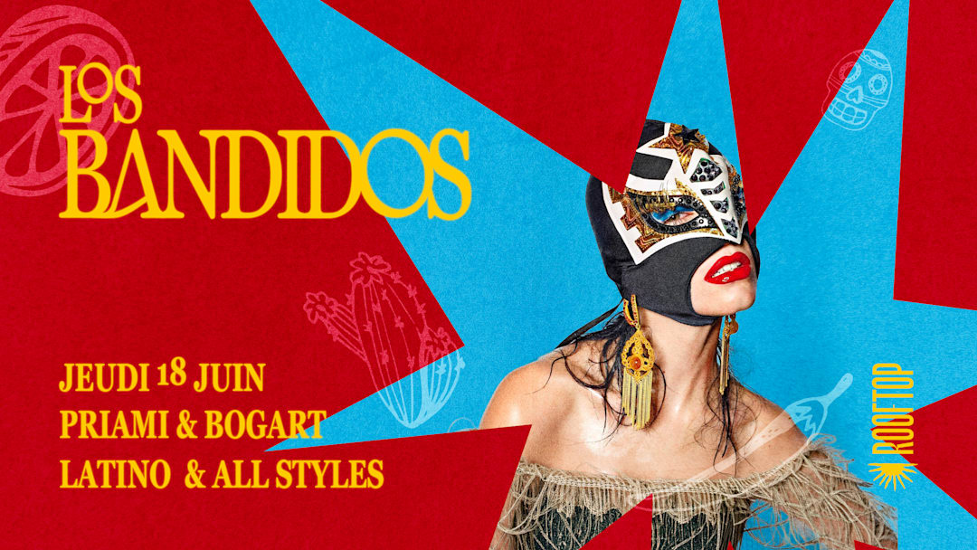 R2 I LE ROOFTOP x LOS BANDIDOS 18.06