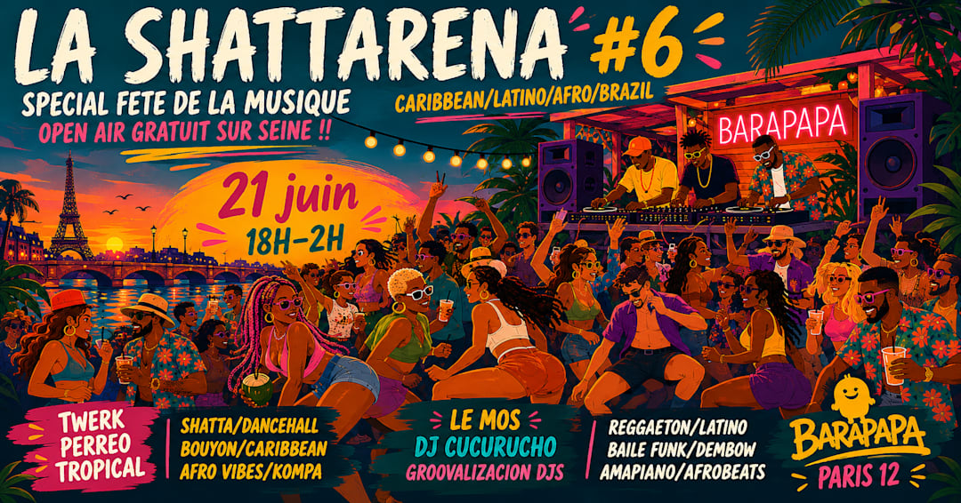 Shattarena #6 spécial Fête de la Musique en Free Open Air !!