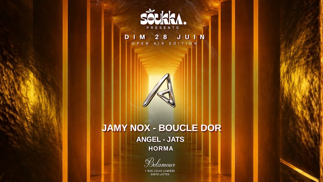 SOUKKA X LE BELAMOUR I OPEN AIR EDITION