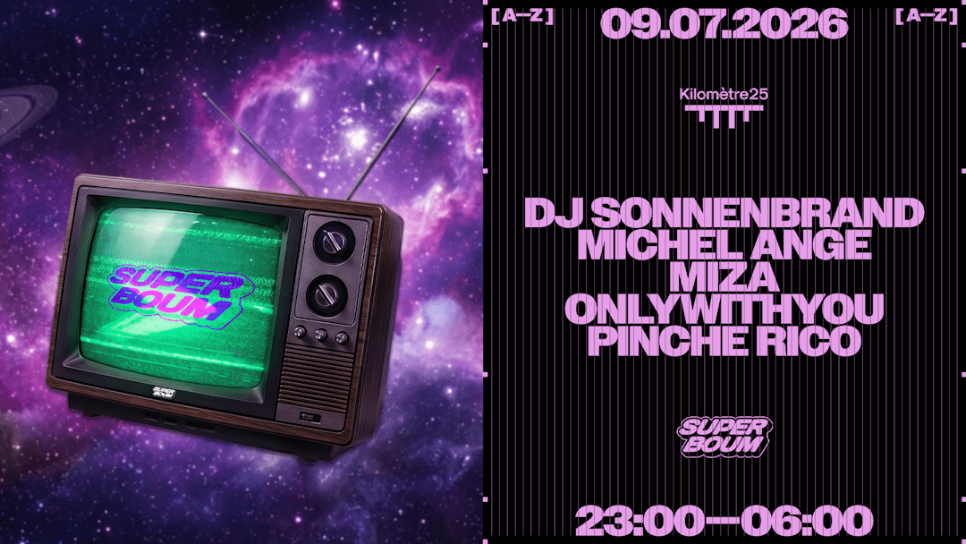 SUPERBOUM : ONLYWITHYOU, DJ SONNENBRAND, MICHELANGE & MORE