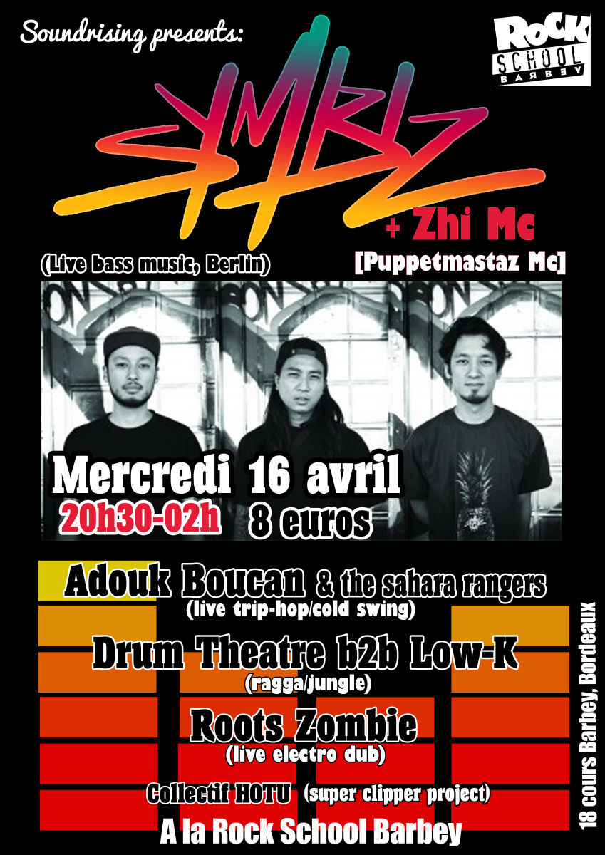 SYMBIZ SOUND feat ZHI MC (puppetmastaz)