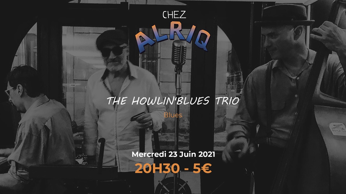 THE HOWLIN'BLUES TRIO