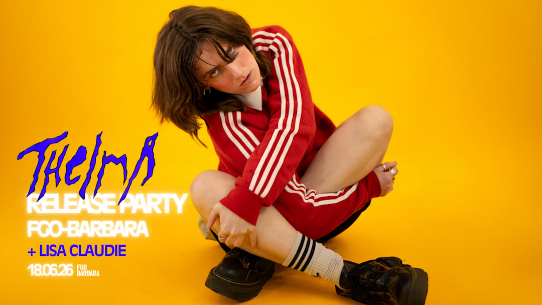 ThelmA (release party) + Lisa Claudie
