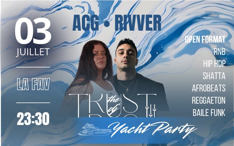 TRUST THE DJ : YACHT PARTY
