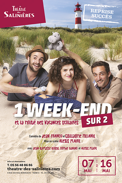 UN WEEK-END SUR DEUX  ET LA MOITIE DES VACANCES SCOLAIRES