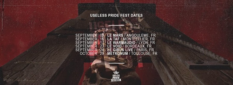 USELESS PRIDE FEST : ALEA JACTA EST + THE GREAT DIVIDE + KIDS OF RAGE + REAL DEAL + SEEKERS OF THE TRUTH + MR MARCAILLE